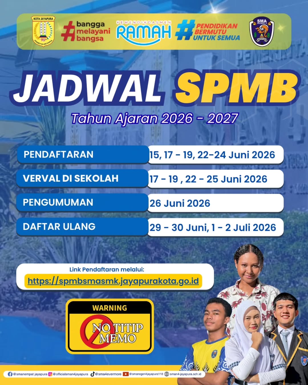 🎓✨ SIAP MENJADI BAGIAN DARI SMAN 4 JAYAPURAHi Fours, Pendaftaran Seleksi Penerimaan Murid Baru